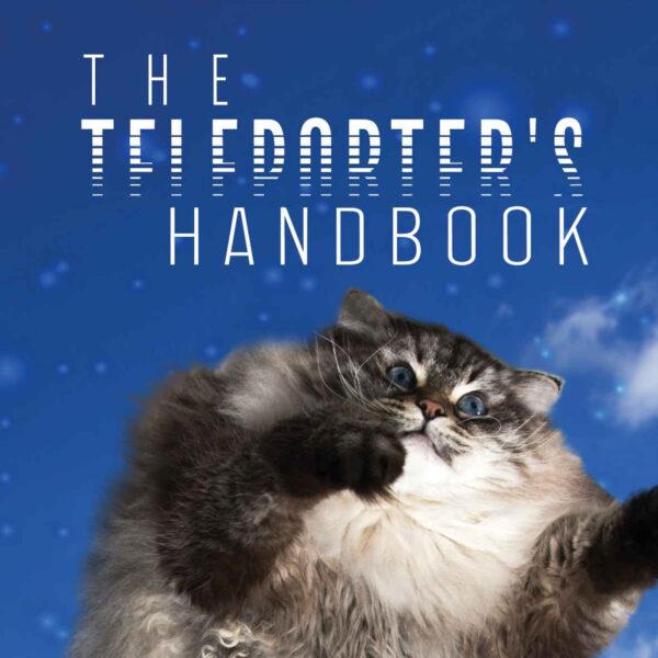 The Teleporter's Handbook Vol. I